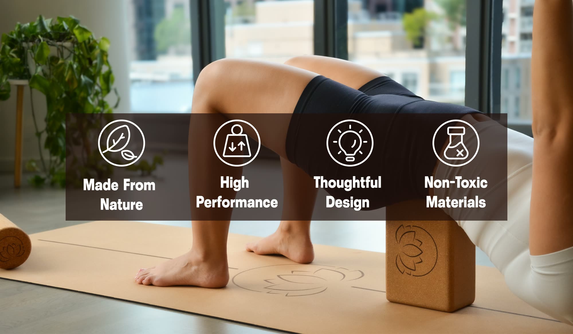 Four icons: made from nature, high performance, thoughtful design, non-toxic materials.